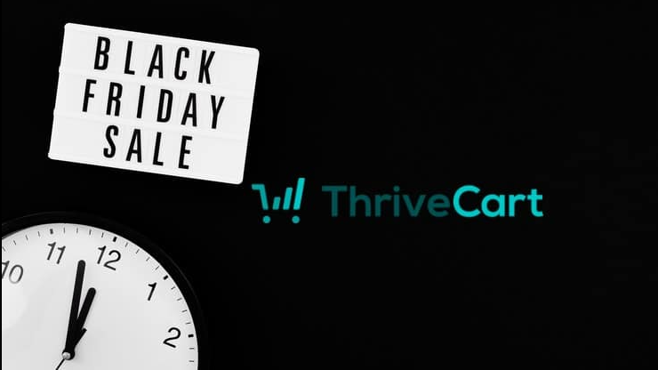 Thrivecart Black Friday & Cyber Monday Sale: 2022 Deals Guide