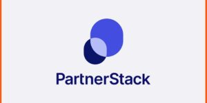 Top 8 Reasons SaaS Companies Should Use PartnerStack to Grow Their Business
